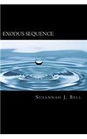 The Exodus Sequence: A Collection of Connected Science Fiction Novelettes(English)