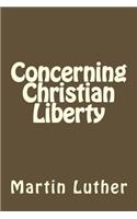 Concerning Christian Liberty