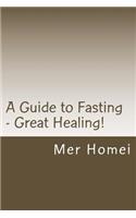 A Guide to Fasting