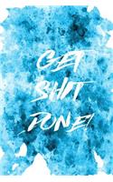 Motivational Journal - Get Shit Done! (Aqua)