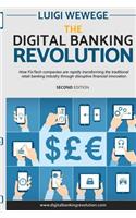 The Digital Banking Revolution, Second Edition