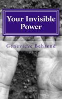 Your Invisible Power