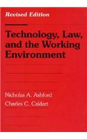 Technology, Law, and the Working Environment