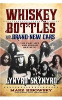 Whiskey Bottles and Brand-new Cars