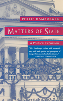 Matters of State: A Political Excursion(English)