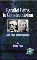 Parallel Paths to Constructivism