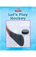 Let's Play Hockey