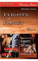 Flights of Fancy, Volume 1 [ Burning Love: Knights of Desire ]