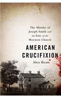 American Crucifixion