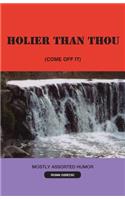 Holier Than Thou