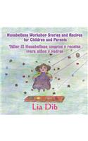 Nuxabellana Workshop Stories and Recipes for Children and Parents