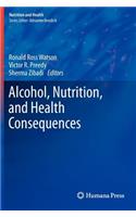 Alcohol, Nutrition, and Health Consequences