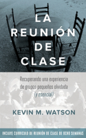 La Reunion de Clase