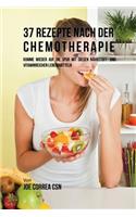 37 Rezepte nach der Chemotherapie: Komme wieder auf die Spur mit diesen nährstoff- und vitaminreichen Lebensmitteln