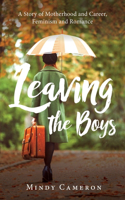 Leaving the Boys