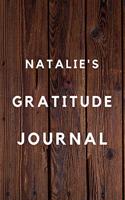 Natalie's Gratitude Journal: 2020 New Year Planner Goal Journal Gift for Natalie / Notebook / Diary / Unique Greeting Card Alternative