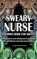 Sweary Nurse Coloring Book For Adults