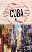 Your Passport to Cuba