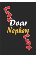 Dear Nephew: Notebook Gift For Family Members: Lined Notebook / Journal Gift, 120 Pages, 6x9, Soft Cover, Matte Finish