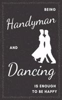 Handyman & Dancing Notebook