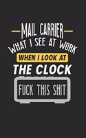 Mail Carrier What I See At Work