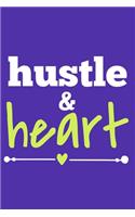 Hustle & Heart