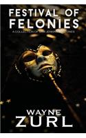 Festival of Felonies, A Collection of Sam Jenkins Mysteries