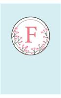 F: 110 Sketchbook Pages - Monogram Sketch Notebook with a Classic Light Blue Background of Vintage Floral Watercolor Design - Personalized Initial Lett