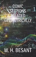 Conic Sections Treated Geometrically