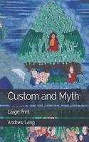 Custom and Myth: Large Print