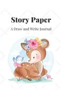 Story Paper A Draw and Write Journal