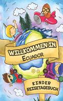 Willkommen in Ecuador Kinder Reisetagebuch: 6x9 Kinder Reise Journal I Notizbuch zum Ausfüllen und Malen I Perfektes Geschenk für Kinder für den Trip nach Ecuador ()