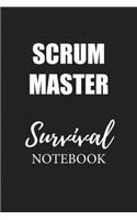 Scrum Master Survival Notebook: Small Undated Weekly Planner for Work and Personal Everyday Use Habit Tracker Password Logbook Music Review Playlist Diary Journal