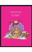 Thanksgiving Notebook FOR KIDS: Thanksgiving Notebook FOR KIDS - Thanksgiving Happy Turkey Day Holiday Gift