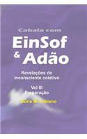 Cabala com EinSof & Adão vol 3 - Preparação