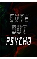 Cute But Psycho