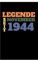 Legende seit November 1944: Liniertes Geburtstag Birthday oder Gästebuch Geschenk liniert - Geburtstags Journal für Männer und Frauen mit Linien