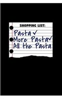 Shopping List Pasta More Pasta All The Pasta: Italian Food 2020 Planner - Weekly & Monthly Pocket Calendar - 6x9 Softcover Organizer - For Italy & Pizza Fans