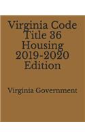 Virginia Code Title 36 Housing 2019-2020 Edition