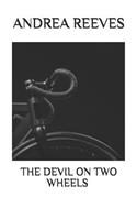 The Devil on Two Wheels