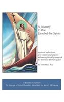 Journey to the Land of the Saints