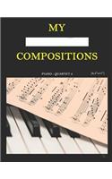 My Compositions, piano - quartet 2, (8,5"x11")