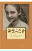 Making Do in World War II