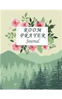 Room Prayer Journal: Room Management, Room to Dream, Log 120 Pages - 8.5x11"