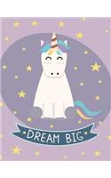 Dream Big: Unicorn Notebook - 120 Page Composition Notebook