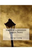 Isabel Clarendon: Large Print