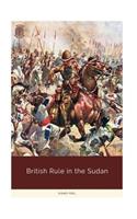 British Rule in the Sudan