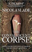 The Convalescent Corpse