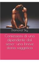 Confessioni di una dipendente dal sesso- una breve storia saggistica