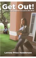 Get Out!: Training your Children to Leave the Nest